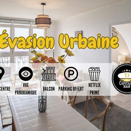 特鲁瓦Evasion Urbaine - Vue Panoramique - Proche Gare公寓 外观 照片